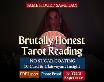Unfiltered Truth! Brutal Tarot Reading | No Sugar Coating | Brutally Honest Psychic Reading | Same Hour & Day PDF Report | Love, Life Path