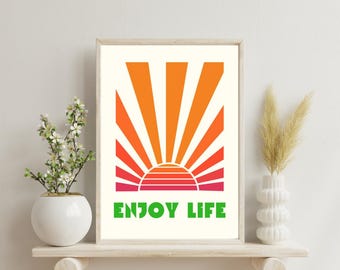 Enjoy Life Sunshine Print: Trendy Home Decor (Digital Download)