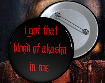 Got that Blood of Akasha in Me Pin | The Vampire Lestat de Lioncourt, AMC IWTV  Pin | Fan Gift, Season 3