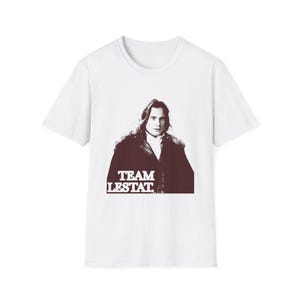 Team Lestat Tee | Interview With The Vampire, Lestat De Lioncourt Shirt | Iwtv Amc Merch | Anne Rice | Premium Shirt |