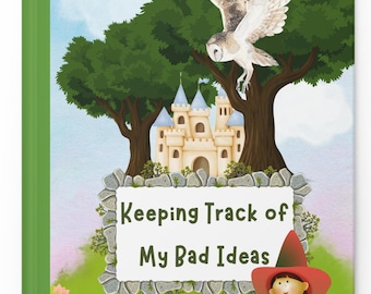 Bad Ideas Hardcover Journal: Sarcastic Dark Humor Gift