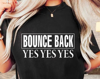 バウンスバック イエス グラフィックTシャツ：モチベーションを高めるユニセックストップ