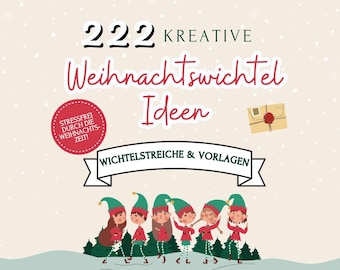 222 Weihnachtswichtel-Ideen: Der ultimative Ratgeber für Elf on a Shelf Aktionen, inkl. Vorlagen, Checklisten, Ausmalbilder und Briefen, pdf
