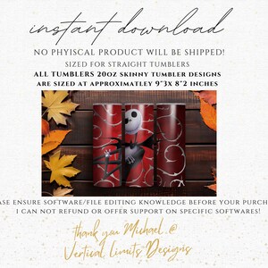 May include: Three 20oz skinny tumbler designs with a red background and silver swirls. One tumbler features Jack Skellington from The Nightmare Before Christmas. The tumblers are approximately 9" x 8"2 inches. Text reads "instant download".