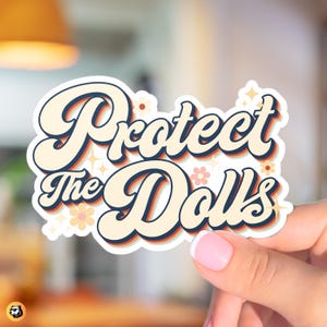 Protect The Dolls Retro Sticker: Trans Women Solidarity, LGBTQ+ Pride