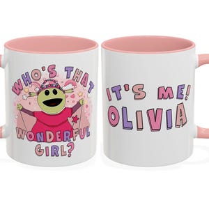 Who's That Wonderful Girl,Mona Nanalan Mug, Personalized Gift for Her, favorite Daughter cute mug