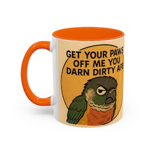 Bird Lover Coffee Mug, Grumpy Green Cheek Conure Morning Cup, Funny Animal Quote, 11 15oz Tea Cup, Gift for Parrot Owner, Cute Pet