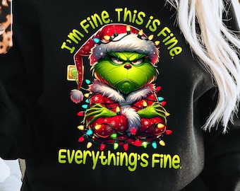 I'm Fine This Is Fine Everything is Fine Grinch Shirt, Grinch Christmas T-Shirt, Funny Grinch Tee, Ew People Grinchy, Merry Grinchmas Shirt