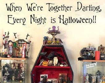 Every Night is Halloween Wall Decal-Choose any color and finish-Addams Family Quote Art Decor
