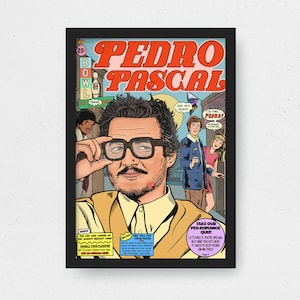 May include: A comic book cover featuring Pedro Pascal in a colorful, pop art style. The cover is titled "Pedro Pascal" and features a close-up of Pascal's face with a surprised expression. The text "Oh my god!" is written above his head. The cover also features other characters in the background, including a woman with long blonde hair and a man with a surprised expression.