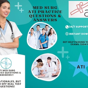 Puede incluir: Un gráfico azul turquesa y azul con una estrella blanca en el centro que dice "ATI" en texto negro. El gráfico está rodeado de signos más blancos. El texto "MED SURG ATI PRACTICE QUESTIONS & ANSWERS" está en texto negro sobre fondo blanco. El texto "GET HELP PASSING YOUR ATI EXAMS TODAY!" está en texto negro sobre fondo blanco. El texto "24/7 SUPPORT" y "INSTANT DOWNLOAD" están en texto negro sobre fondo blanco. El texto "ATI MED SURG PRACTICE QUESTIONS & ANSWERS!!" está en texto negro sobre fondo blanco. El texto "NO RATIONALES, BUT BASED OFF REAL TEST QUESTIONS!" está en texto negro sobre fondo blanco. El gráfico está rodeado de un borde blanco.