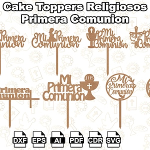 Pode incluir: Conjunto de 8 arquivos de corte digital para toppers de bolo com o texto "Mi Primera Comunión" em vários estilos. Os designs incluem um cálice, uma pomba e uma figura de criança. Os arquivos estão disponíveis nos formatos DXF, EPS, AI, PDF, CDR e SVG.