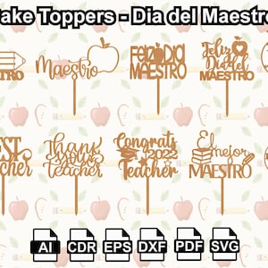 Puede incluir: Un conjunto de ocho toppers para pasteles con diferentes diseños para el Día del Maestro. Los toppers están hechos de madera y presentan frases como "Feliz Día del Maestro", "Mejor Maestro" y "Felicidades Maestro 2022". Los toppers están disponibles en formatos AI, CDR, EPS, DXF, PDF y SVG.