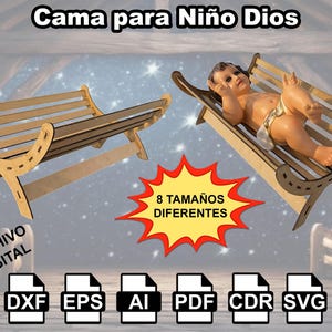 May include: A wooden cradle for a baby Jesus figure, with a figure of baby Jesus resting in one. The image includes the text "Cama para Niño Dios" and "8 TAMANOS DIFERENTES". Digital file formats are also shown.