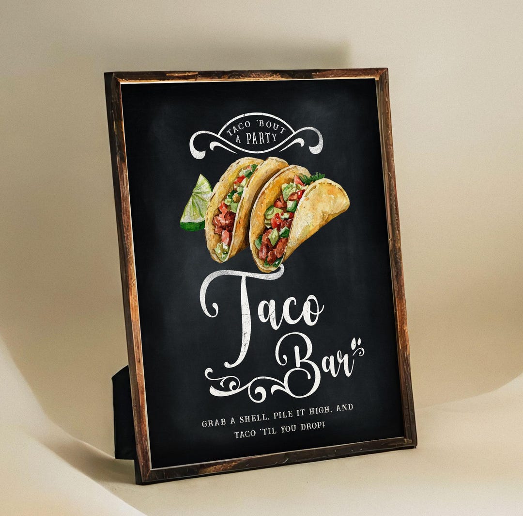 Taco Bar - Taco Station Sign - Chalkboard - Printable - Digital File - Etsy