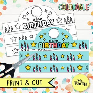 May include: Printable birthday crowns with the text "IT'S MY BIRTHDAY" and star and candle graphics. The crowns are in various stages of completion, with scissors and the words "PRINT & CUT" visible. The word "COLORABLE" is also present.