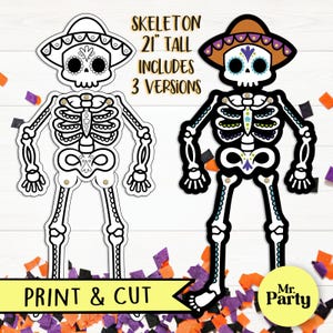 May include: Two paper skeleton cutouts, one black and white, the other with color accents, both wearing sombreros. The text reads "SKELETON 21" TALL INCLUDES 3 VERSIONS" and "PRINT & CUT". Confetti is scattered around the skeletons.