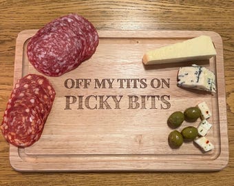 Off My T*ts On Picky Bits Cheese Board Kitchen Chopping Gift