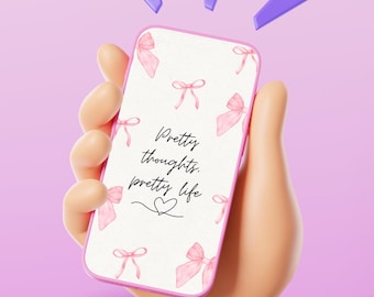 Pink Bow Aesthetic Phone Wallpaper | “Pretty Thoughts Pretty Life” Inspirational Lock Screen | Girly Cute iPhone Background