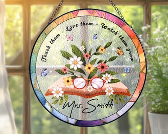 Personalized Stained Glass Teacher Floral Sign Suncatcher, Classroom Door Hanger Teacher Appreciation Gift, Back To School Gift For Teacher