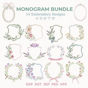 May include: A set of 14 embroidery designs showcasing floral and botanical frames, wreaths, and oval shapes. The designs include sizes 10 cm, 13 cm, 15 cm, 18 cm, and 20 cm, suitable for embroidery projects. The text "MONOGRAM BUNDLE" is displayed at the top.