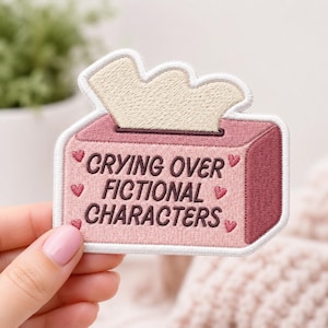 Crying Over Fictional Characters Patch, Funny Bookworm Tissue Box Embroidered Badge, Gift for Book Lovers, Friends