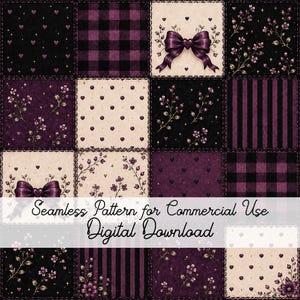 May include: A digital patchwork pattern featuring alternating squares of black and cream backgrounds. Designs include purple bows, floral sprigs, buffalo plaid, vertical stripes, and small hearts. Text reads: Seamless Pattern for Commercial Use Digital Download.