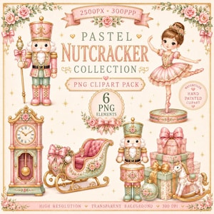 May include: A digital clipart collection featuring pastel pink and green illustrations of a nutcracker, a ballerina, a grandfather clock, a sleigh, a drummer nutcracker, and gifts with a rocking horse, all decorated with floral accents.