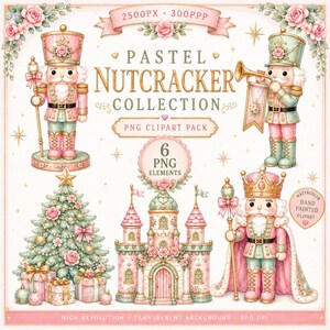 May include: A digital clipart collection featuring three nutcracker figures, a decorated Christmas tree with gifts, and a castle. The set includes pastel pink and green floral accents, gold details, and text reading Pastel Nutcracker Collection.