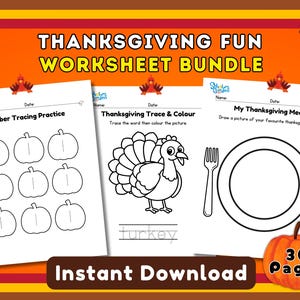 May include: Thanksgiving-themed worksheet bundle featuring pumpkin tracing, turkey colouring, and meal drawing activities. The bundle includes 30 pages and is available for instant download. The worksheets are designed for educational fun.