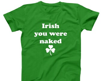 Irish You Were Naked | Etsy