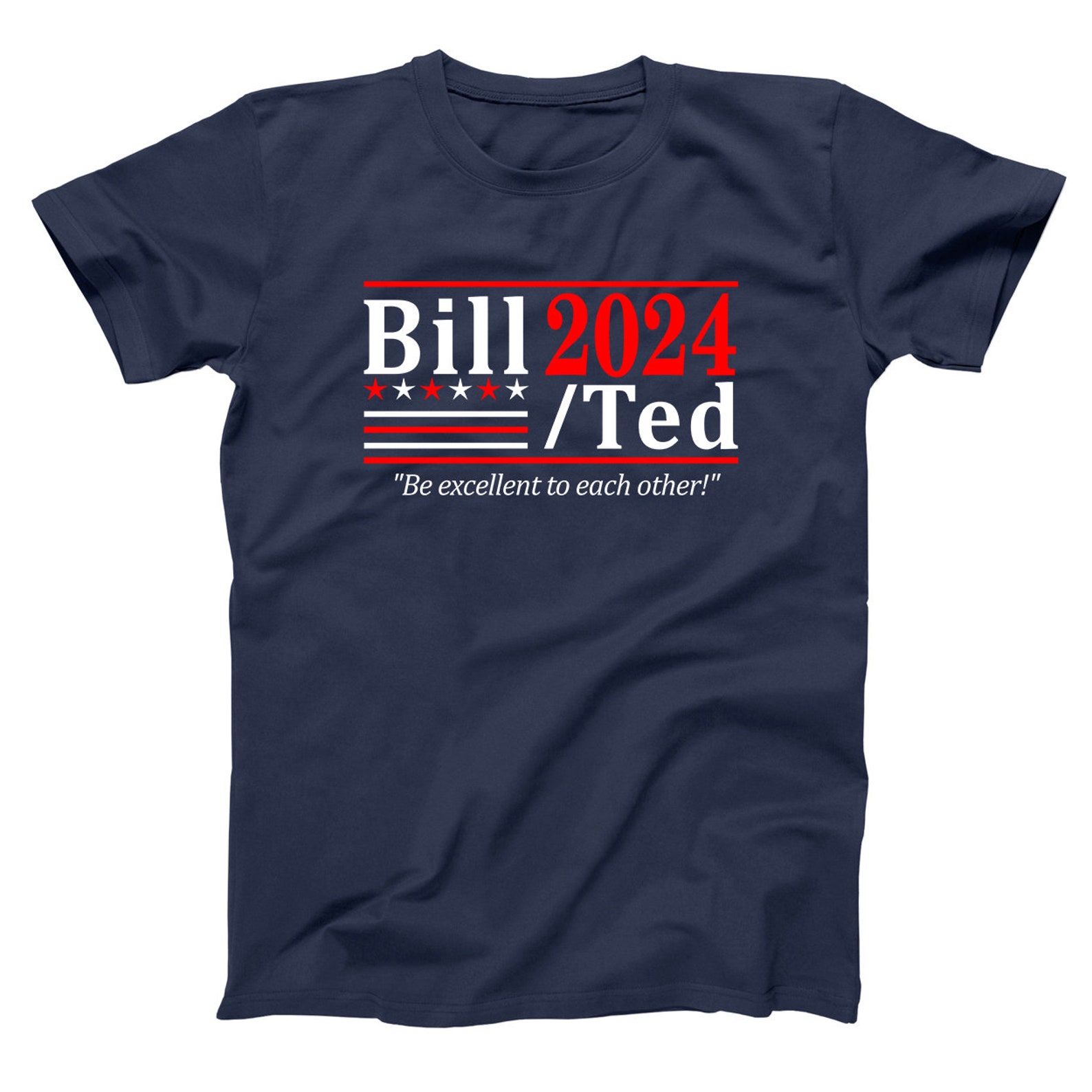 BILL and TED 2024 Election for President Retro 80s 90s Movie - Etsy