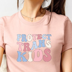 Protect Trans Kids Shirt, Trans Kids Shirt, LGBTI+ Shirt, LGBTI+ Rights Shirt, Trans Rights Shirt, Pride Shirt, Proud Shirt, Pride Month