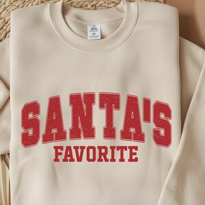 Santa&#39;s Favorite Christmas Sweatshirt, Women&#39;s Christmas Shirt, Funny Holiday Sweatshirt, Christmas Gift, Festive Xmas Shirt, Christmas Tee