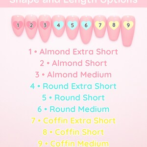 Nail Shape and Length Options: Almond Extra Short Almond Short Almond Medium. Round Extra Short Round Short Round Medium. Coffin Extra Short Coffin Short Coffin Medium