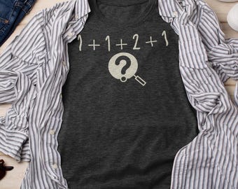 Clue Movie Shirt 1+1+2+1 Quote For Murder Mystery Movie Lover Funny Clue Gift For Murder Mystery Game T Shirt For Murder Mystery Party