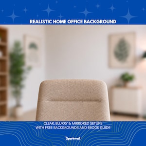 Puede incluir: Un respaldo de silla de oficina de tela beige centrado sobre un fondo de oficina en casa desenfocado. La imagen incluye el texto REALISTIC HOME OFFICE BACKGROUND arriba y CLEAR, BLURRY & MIRRORED SETUPS WITH FREE BACKGROUNDS AND EBOOK GUIDE abajo.
