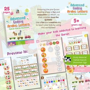 May include: A colorful educational worksheet set titled "Advanced Coding Arabic Letters" for children aged 5+. The set includes 25 pages with illustrations and Arabic script, designed to make learning the Quran fun and engaging. The cover features a cartoon farm scene.