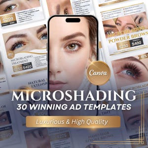 May include: A collection of 30 ad templates for microblading and powder brows. The templates feature a luxurious and high-quality design with images of models with beautifully done eyebrows. The text on the templates includes pricing information and the phrase "30 Winning Ad Templates".
