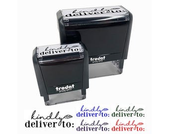 May include: Two black self-inking rubber stamps with the text "kindly deliver to:" in white. The stamps are made by Trodat and are different sizes.