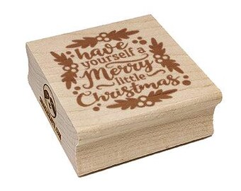 Have Yourself a Merry Little Christmas Square Rubber Stamp for Stamping Crafting