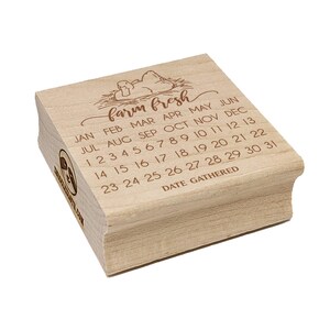 May include: A wooden stamp with the words "farm fresh" and a calendar layout. The stamp includes months, dates, and the phrase "date gathered." The design features a small illustration of a chicken coop.