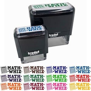 May include: Two black self-inking stamps with the text "MATH WHIZ" and a calculator icon. The stamps are in different sizes. Below the stamps are multiple colorful impressions of the stamp.