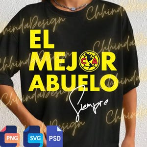 Könnte beinhalten: Schwarzes T-Shirt mit gelbem Text "EL MEJOR ABUELO Siempre" und einem Fußballteam-Logo. Der Text ist fett und ohne Serifen. Das Shirt hat einen Rundhalsausschnitt und scheint aus Baumwolle zu sein.