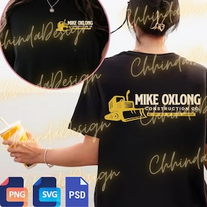 Puede incluir: Camiseta negra con un gráfico de excavadora amarilla y el texto "MIKE OXLONG CONSTRUCTION CO. WE COME WITH THE BIGGEST EQUIPMENT." La camiseta también tiene el logotipo de la empresa en la parte delantera. La imagen incluye iconos de archivos PNG, SVG y PSD.