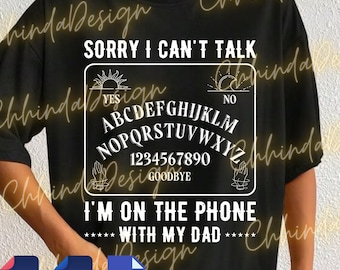 Tyvärr kan jag inte prata PNG Svg för Circut, telefon med pappa Ouija digital fil, mörk humor pratbräda Clipart, utskrivbar grafik
