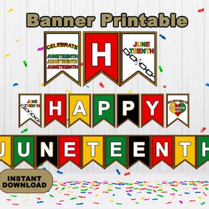 May include: A colorful Juneteenth banner printable with the words "Banner Printable", "Celebrate Juneteenth", "Happy Juneteenth", and "Freedom Day". The banner features red, yellow, green, and black colors, with confetti scattered around.