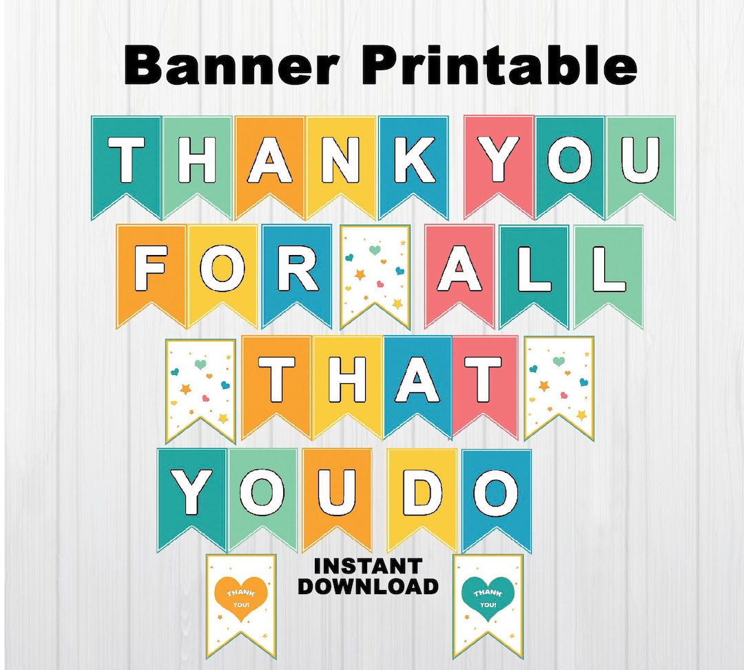 Thank You Banner Printable, Thank You for All That You Do Banner