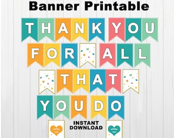 Thank You Banner Printable, Thank you for all that you do banner, Instant download