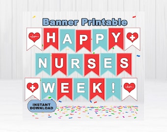Happy Nurses Week Banner printable, instant download